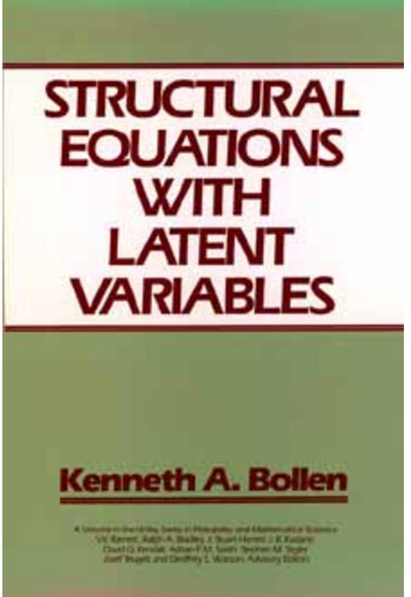 Structural Equations with Latent Variables Hardcover, Wiley-Interscience