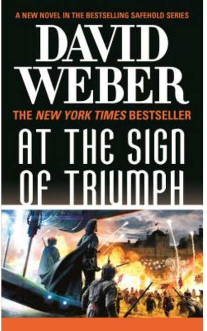 At the Sign of Triumph: A Novel in the Safehold Series (#9) Mass Market Paperbound, Tor Books