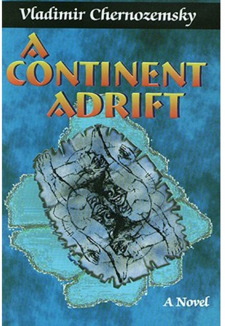 A Continent Adrift: A Science Fiction Novel Hardcover, Triumvirate Publications