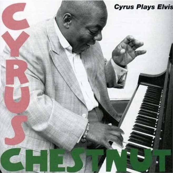 Cyrus Chestnut - Cyrus Plays Elvis 미국수입반, 1CD