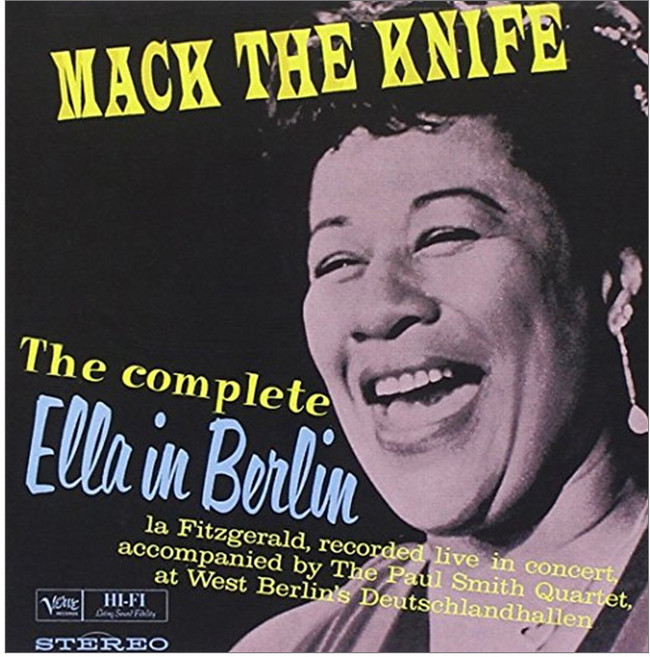 Ella Fitzgerald - Mack The Knife : The Complete Ella In Berlin EU수입반, 1CD