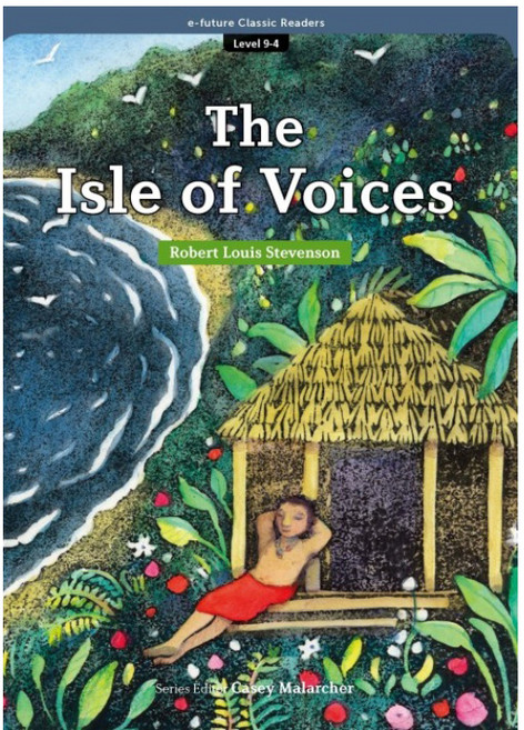 이퓨쳐 Classic Readers Level 9-4 : The Isle of Voices, 이퓨처