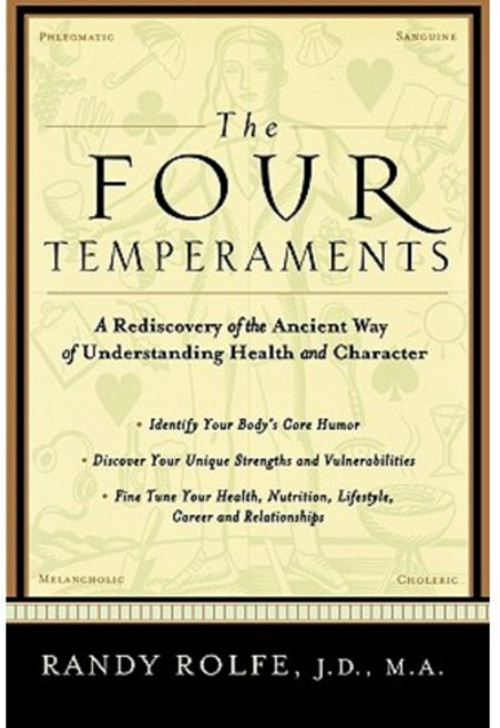 The Four Temperaments: A Rediscovery of the Ancient Way of Understanding Health and Character Paperback Da Capo Press