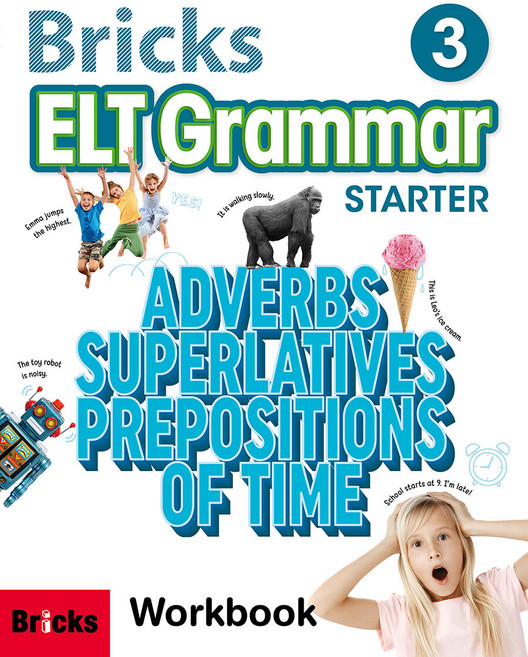 ELT Grammar Workbook, STARTER 3, Bricks