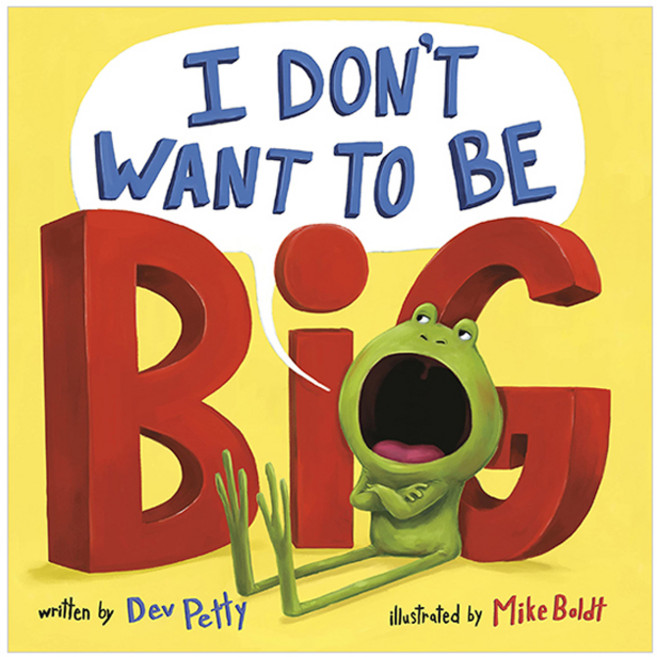 I Don't Want to Be Big, Dragonfly Books