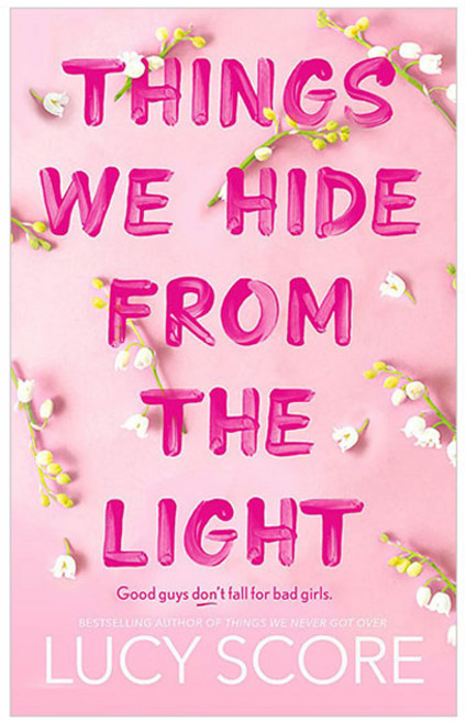 Things We Hide From The Light, Score, Lucy(저), Hodder & Stoughton
