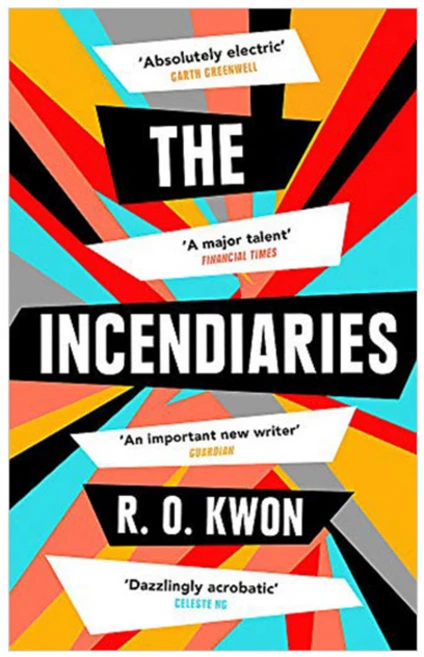 The Incendiaries:인센디어리스, Virago Press (UK), The Incendiaries, R. O. Kwon(저) - 쿠팡