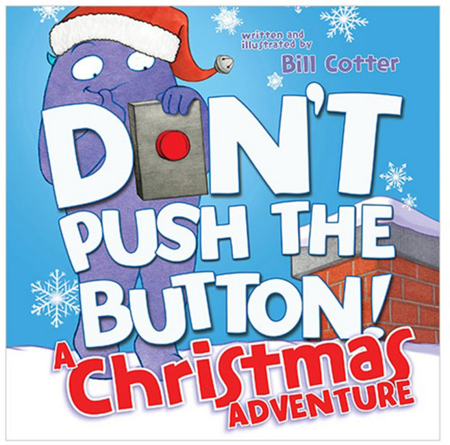 Don't Push the Button! A Christmas Adventure, Sourcebooks