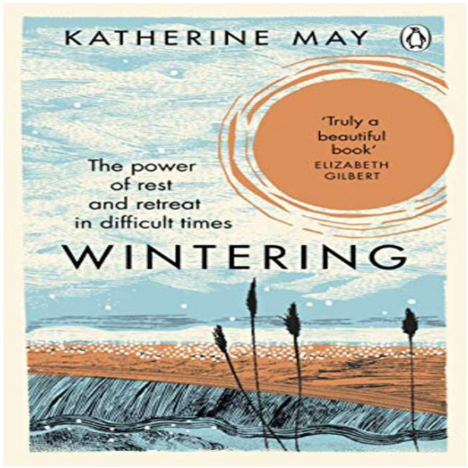 WINTERING : POWER OF REST AND RETREAT IN DIFFUCULT TIMES, 펭귄랜덤하우스