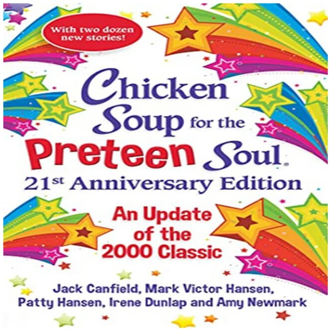 CHICKEN SOUP FOR THE PRETEEN SOUL 21ST ANNIVERSARY EDITION, Chicken Soup for the Soul - 쿠팡