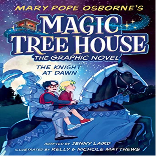 The Knight at Dawn Graphic Novel, Random House Books for Young..