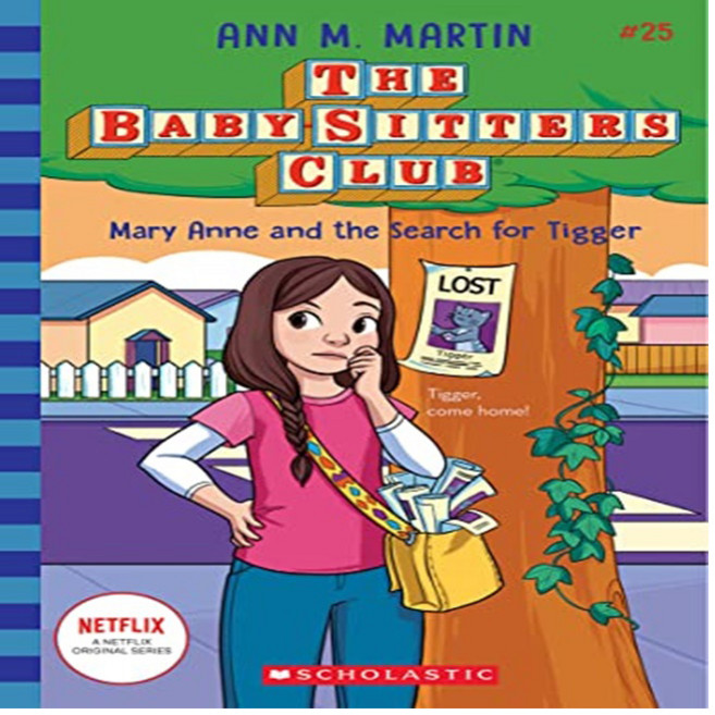 The Baby-Sitters Club 25 : Mary Anne and the Search for Tigger, Scholastic