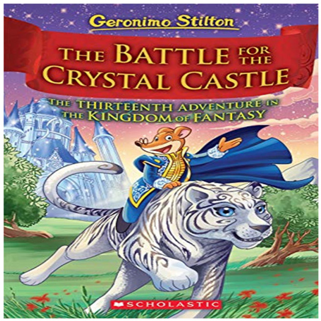 Geronimo : Kingdom of Fantasy : The Battle for Crystal Castle, Scholastic Paperbacks