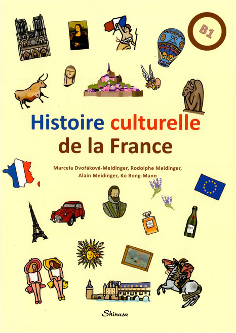 Histoire culturelle de la France, Marcela Dvorakova-Meidinger, 신아사