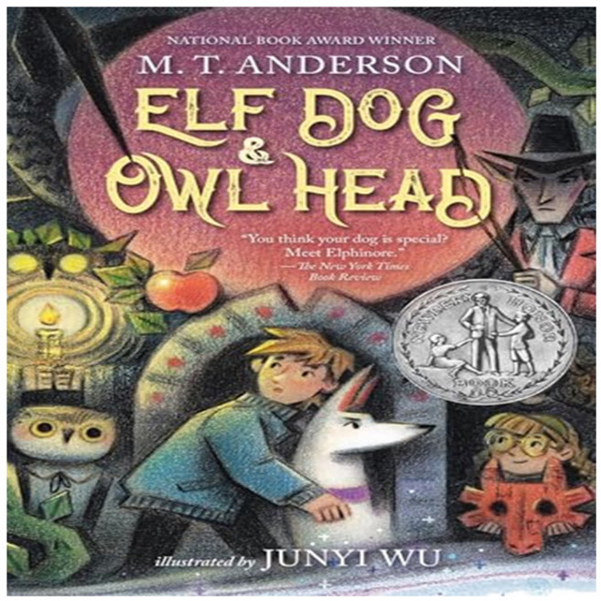 Elf Dog and Owl Head：2024 紐伯瑞榮譽獎得獎作品, Candlewick Press (MA)