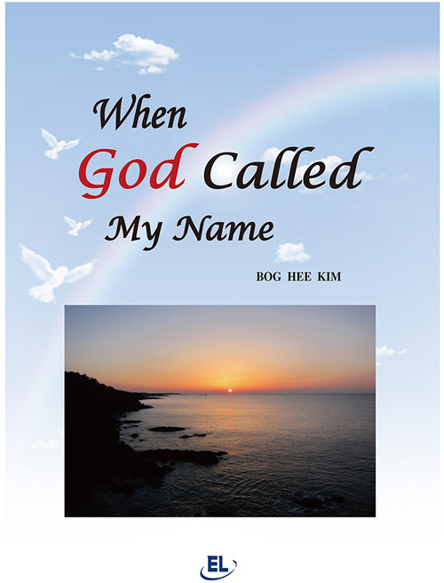 El When God Called My Name 彩色, BOG HEE KIM