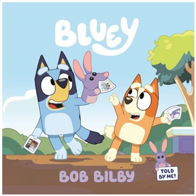 Bluey : Bob Bilby, Penguin Young Readers Licenses