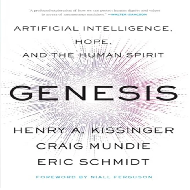 Genesis:Artificial Intelligence Hope and the Human Spirit, Little Brown and Company - 쿠팡