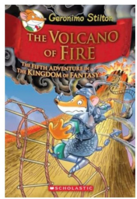 Geronimo Kingdom of Fantasy 05 : The Volcano of Fire, Scholastic