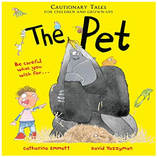 The Pet : Cautionary Tales for Children and Grown-Ups, Pan Macmillan