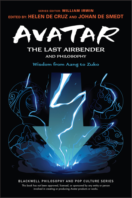 Avatar : The Last Airbender and Philosophy : Wisdom from Aang to Zuko, 와일리