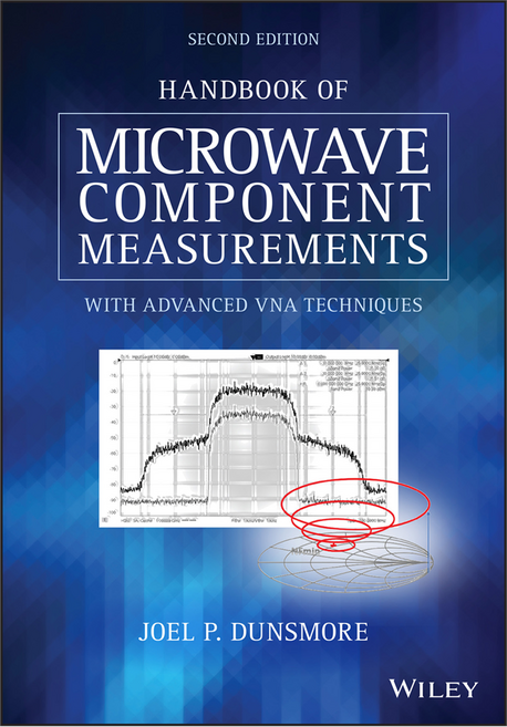 Handbook of Microwave Component Measurements: with Advanced VNA Techniques 2nd Edition, Wiley