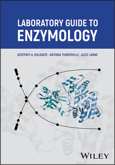 Laboratory Guide to Enzymology, Wiley