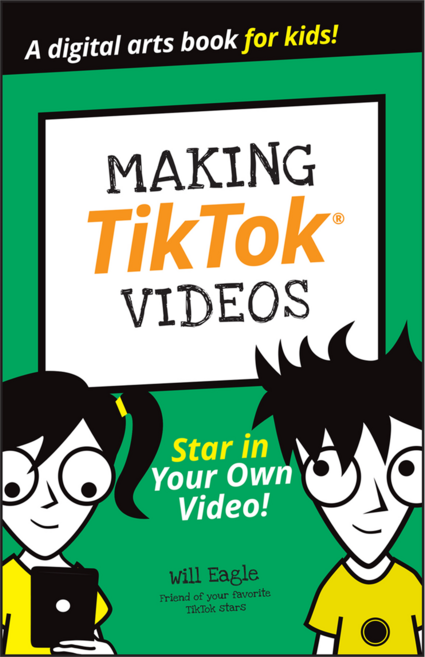 Making TikTok Videos, Wiley