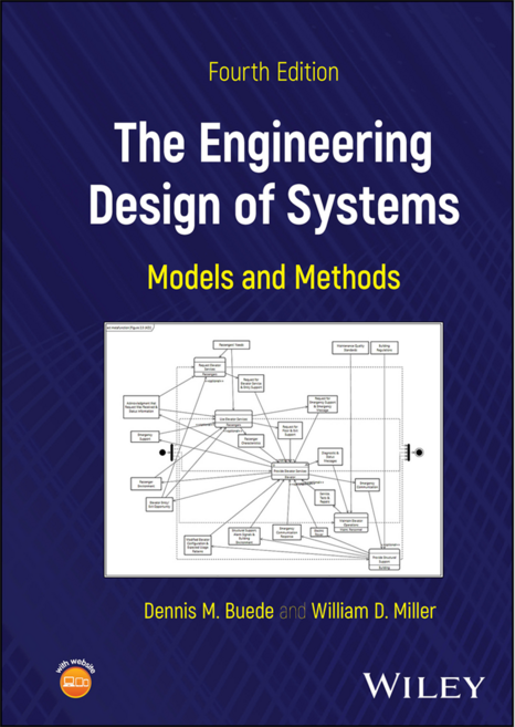 The Engineering Design of Systems : Models and Methods 4th Edition, Wiley