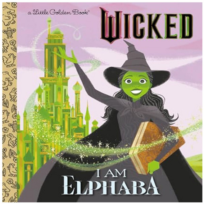 Little Golden Book : I Am Elphaba, Golden Books