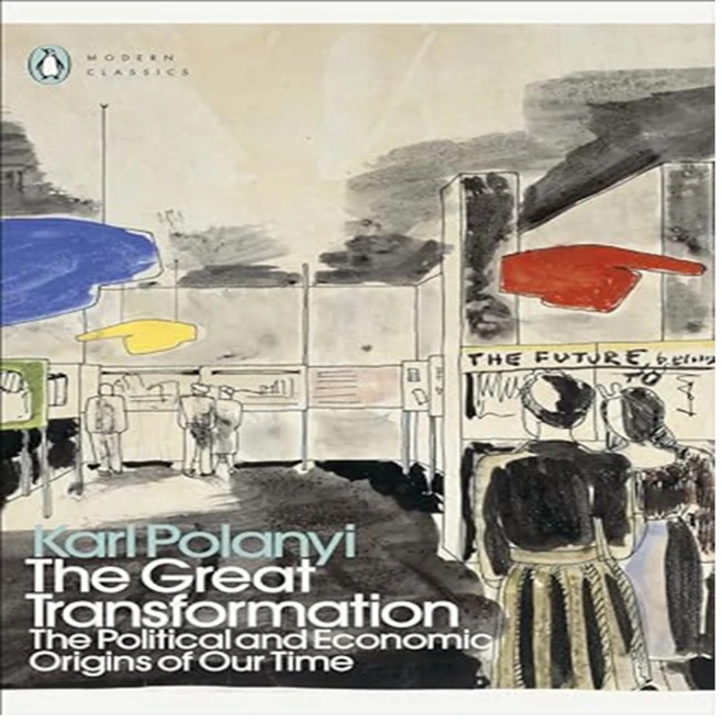 The Great Transformation:The Political and Economic Origins of Our Time, The Great Transformation, Karl Polanyi(저), Penguin Group - 쿠팡