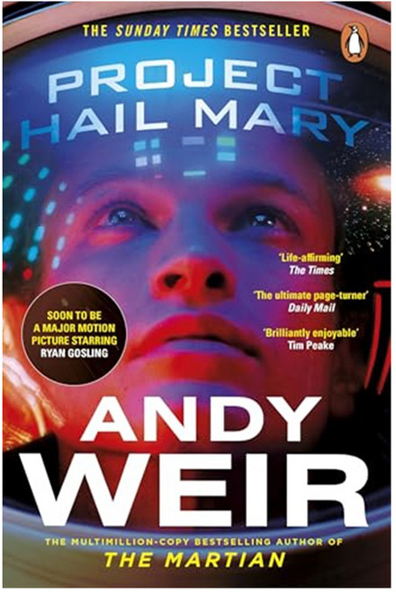 Project Hail Mary:라이언 고슬링 주연 - 프로젝트 헤일 메리 원작 소설, Penguin UK