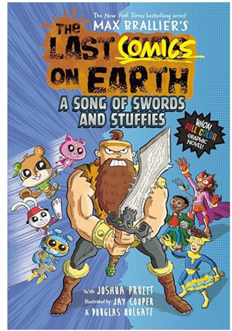 The Last Comics on Earth : A Song of Swords and Stuffie, Viking Books for Young Readers