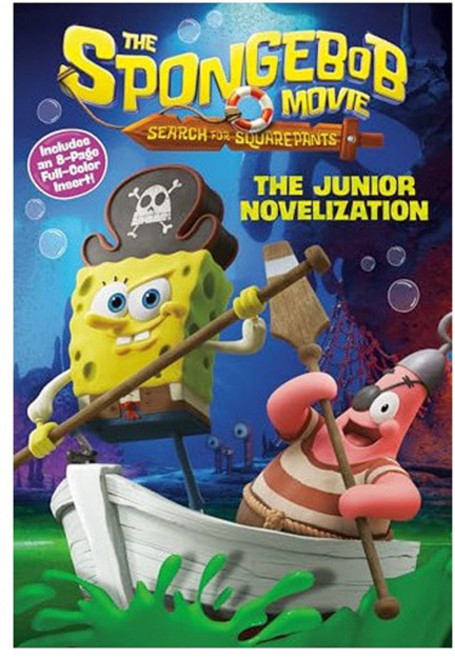 The Junior Novelization : The SpongeBob Movie: Search for SquarePants, Random House Books for Young Readers