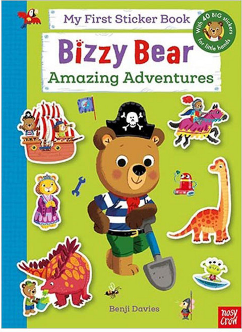 Bizzy Bear : My First Sticker Book Amazing Adventures, Nosy Crow