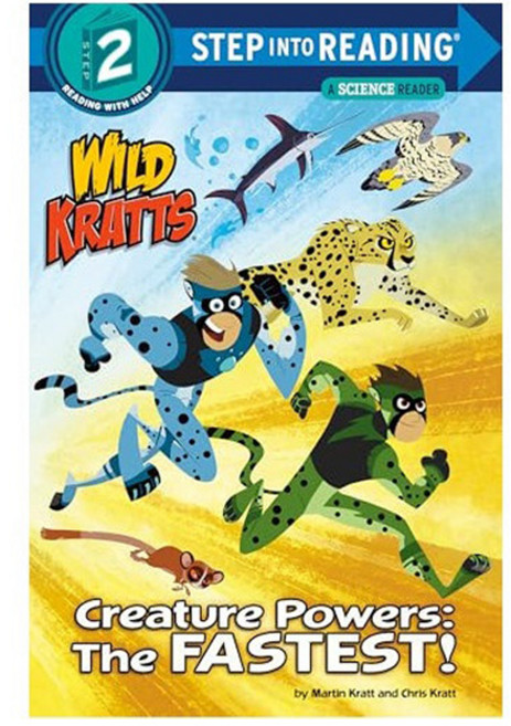 Step Into Reading 2 : Wild Kratts : Creature Powers : The Fastest!, 페이퍼북, Random House USA Inc