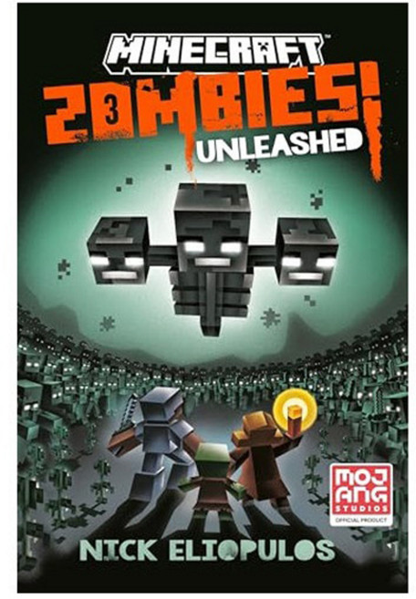 Minecraft : Zombies Unleashed! : An Official Minecraft Novel