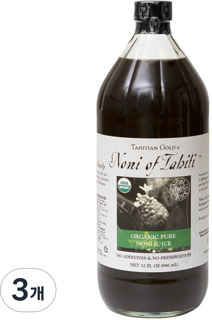 타히티골드 유기농 노니주스 원액, 946ml, 3개