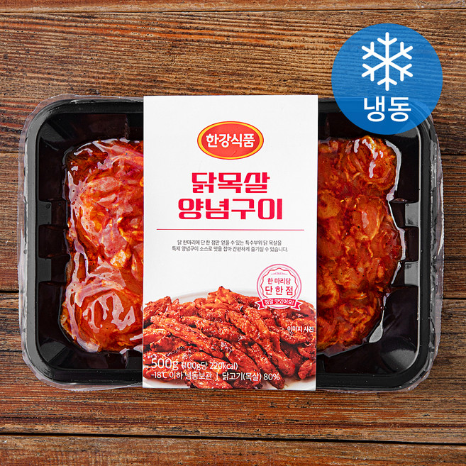 한강식품 닭목살 양념구이 (냉동), 1개, 500g