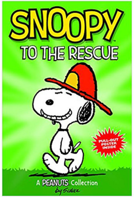Snoopy to the Rescue (Peanuts Amp! Series Book 8), Andrews McMeel Publishing