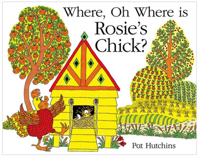 Where Oh Where is Rosie's Chick?, Hodder&Stoughton