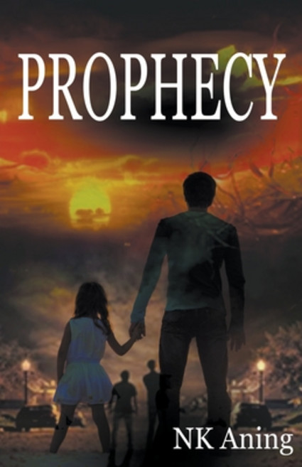 Prophecy Paperback, N.K. Aning, English, 9781393833512