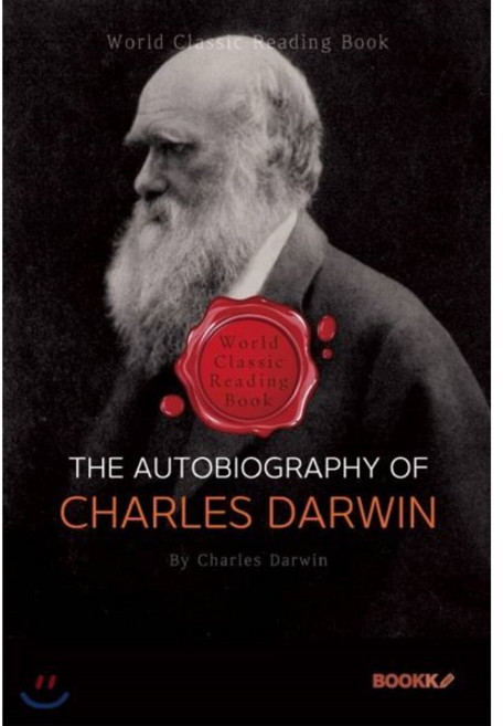 찰스 다윈 자서전 진화론-종의 기원 The Autobiography of Charles Darwin 영문판, 부크크