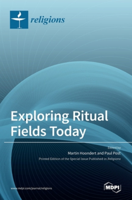 (영문도서) Exploring Ritual Fields Today Hardcover, Mdpi AG, English, 9783036513126