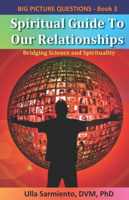 Spiritual Guide To Our Relationships Paperback, Independently Published