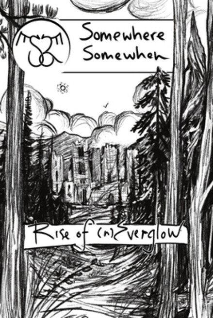 (英文圖書)S2: Somewhere Somewhen: Rise of (n)Everglow 平裝版, Haafamillion Entertainment LLC, 英文