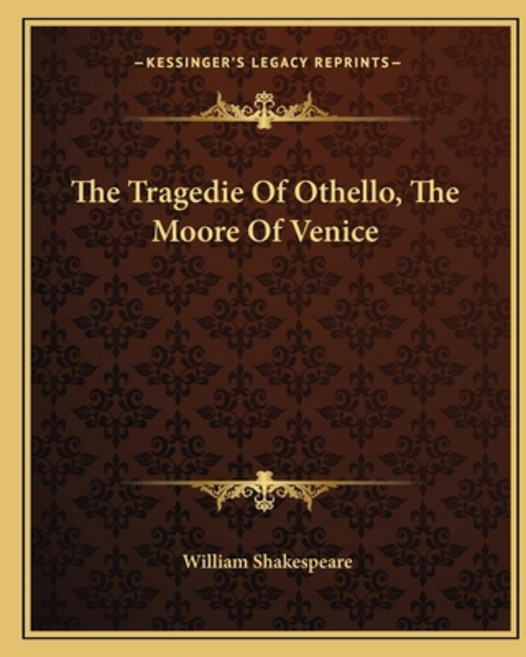 (영문도서) The Tragedie of Othello the Moore of Venice Paperback, Kessinger Publishing, English, 9781162710648