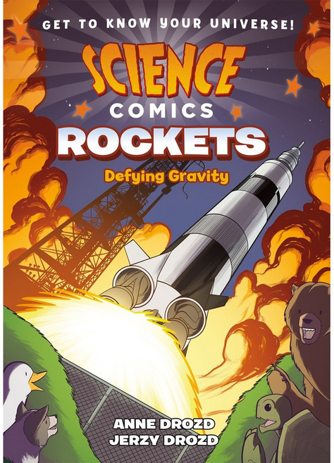 Rockets: Defying Gravity (Science Comics) 科學漫畫：火箭，挑戰地心引力, 詳見詳細資訊