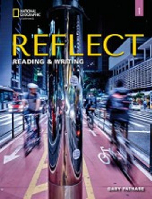 Reflect Reading & Writing 1, Cengage Learning