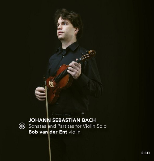 [CD] Bob van der Ent 바흐: 무반주 바이올린 소나타와 파르티타 (J.S.Bach: Sonatas and Partitas for Violin Solo)
